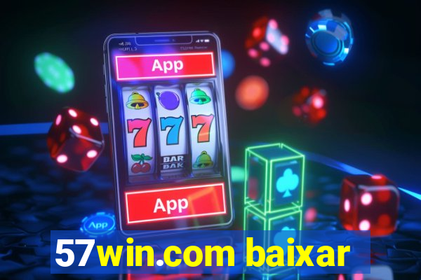 57win.com baixar